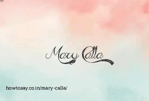 Mary Calla