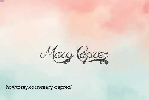 Mary Caprez