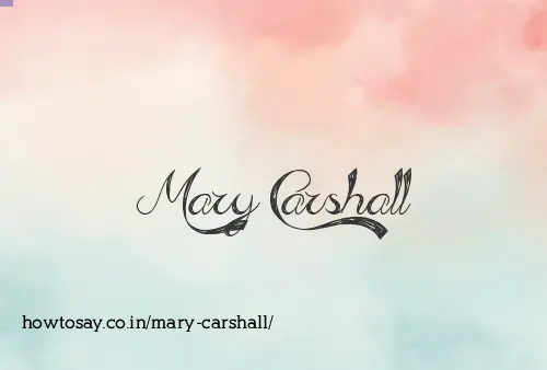 Mary Carshall