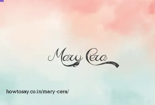 Mary Cera