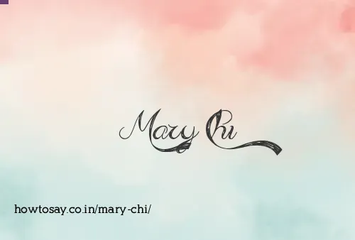 Mary Chi