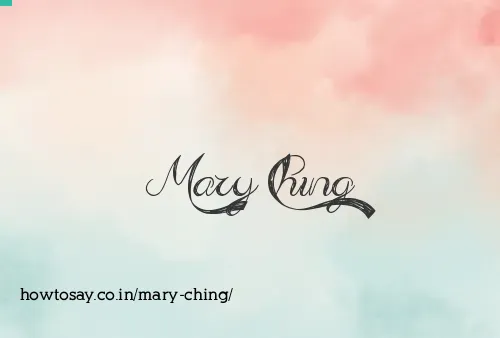 Mary Ching