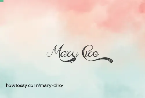 Mary Ciro
