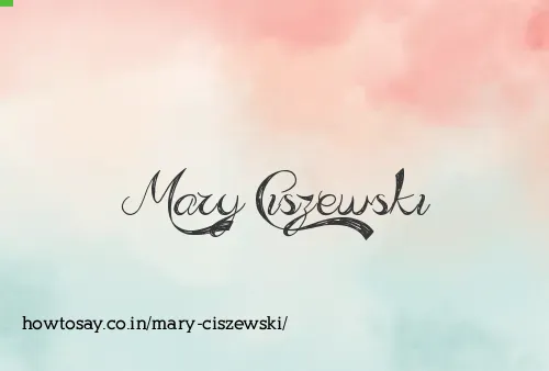 Mary Ciszewski