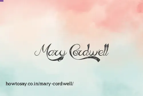 Mary Cordwell