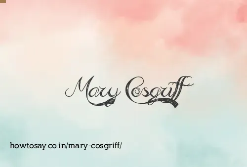 Mary Cosgriff