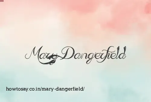 Mary Dangerfield