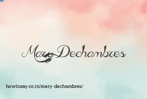 Mary Dechambres