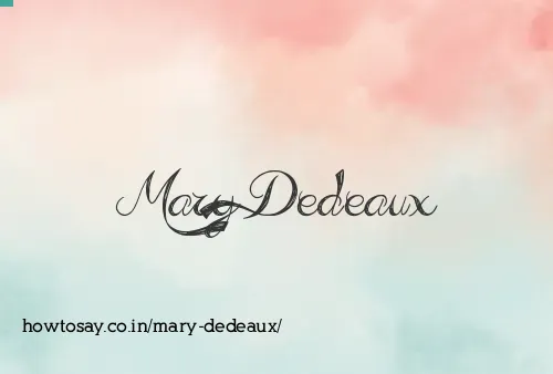 Mary Dedeaux