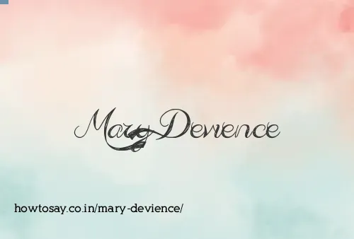 Mary Devience