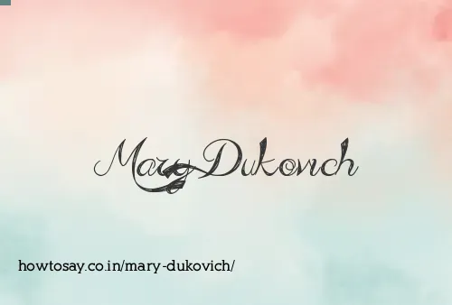 Mary Dukovich
