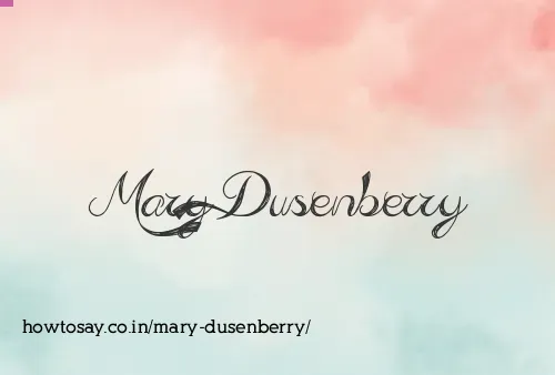 Mary Dusenberry