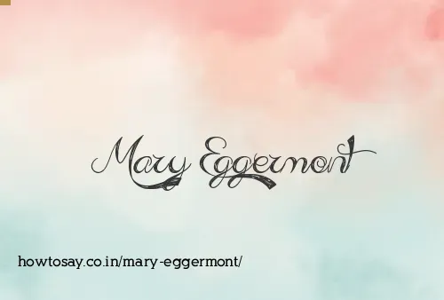 Mary Eggermont
