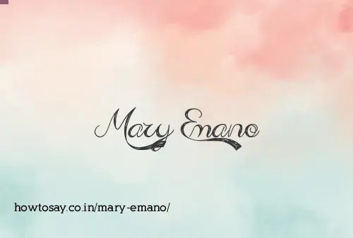 Mary Emano
