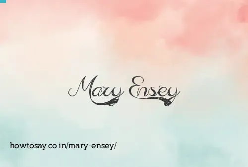 Mary Ensey