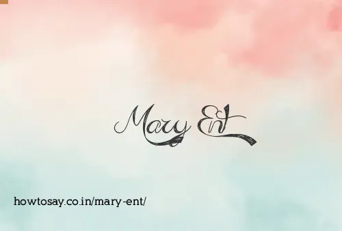 Mary Ent