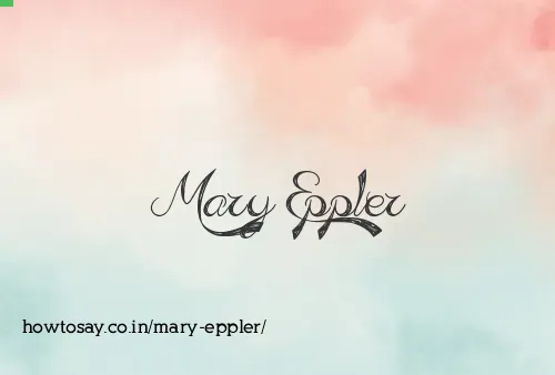 Mary Eppler