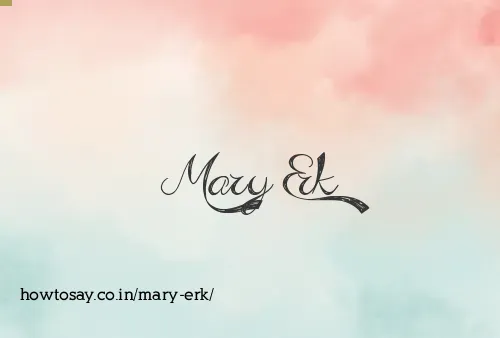 Mary Erk
