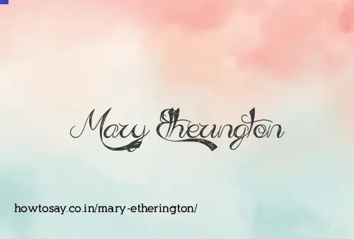 Mary Etherington