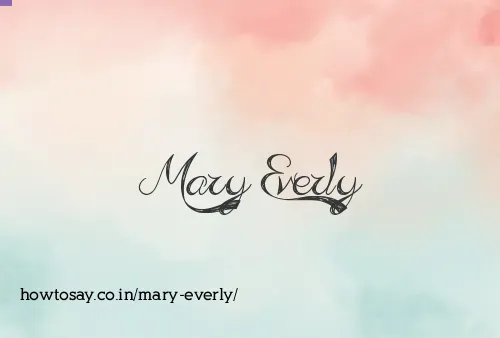 Mary Everly