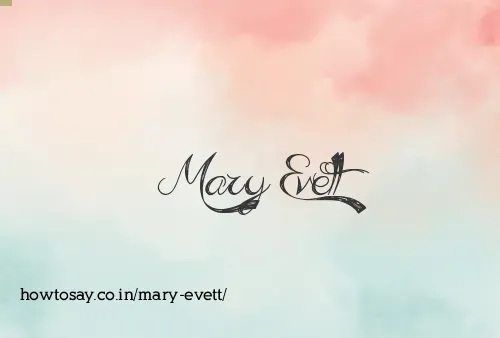 Mary Evett