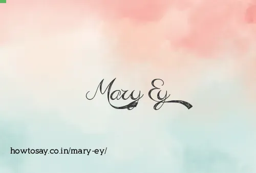 Mary Ey