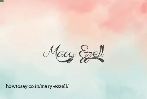 Mary Ezzell
