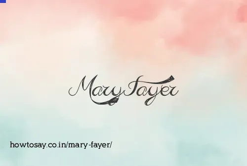 Mary Fayer