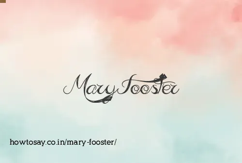 Mary Fooster