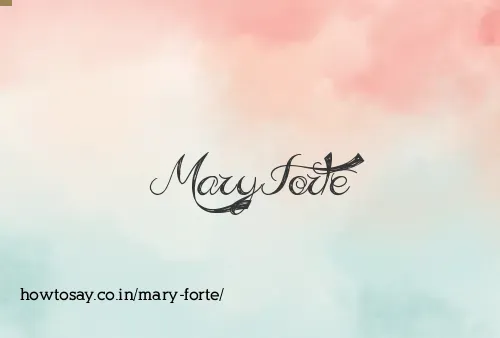 Mary Forte