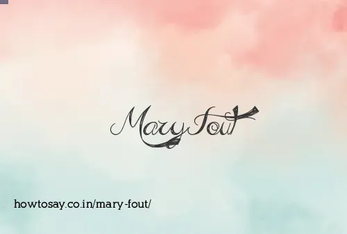 Mary Fout