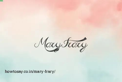 Mary Frary