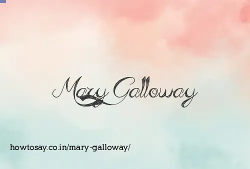 Mary Galloway