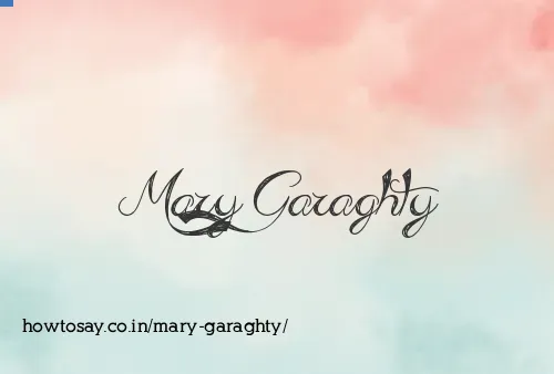 Mary Garaghty