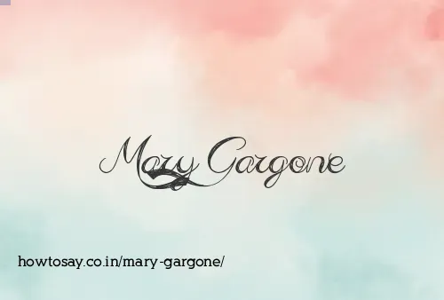 Mary Gargone