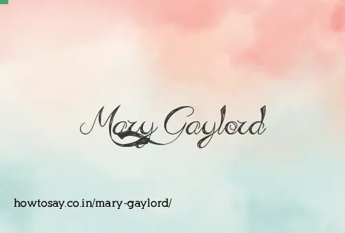 Mary Gaylord