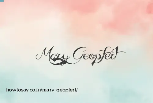 Mary Geopfert