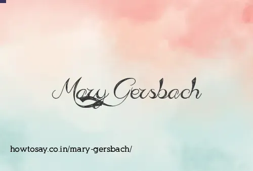 Mary Gersbach