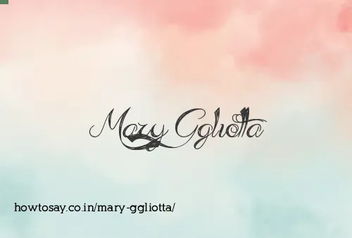Mary Ggliotta