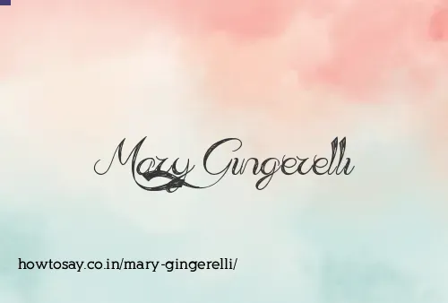 Mary Gingerelli