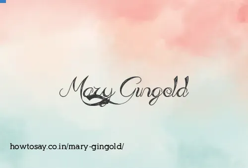 Mary Gingold