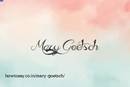 Mary Goetsch