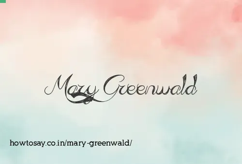 Mary Greenwald