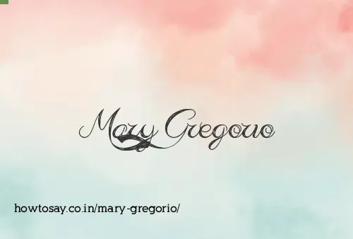 Mary Gregorio
