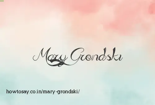 Mary Grondski