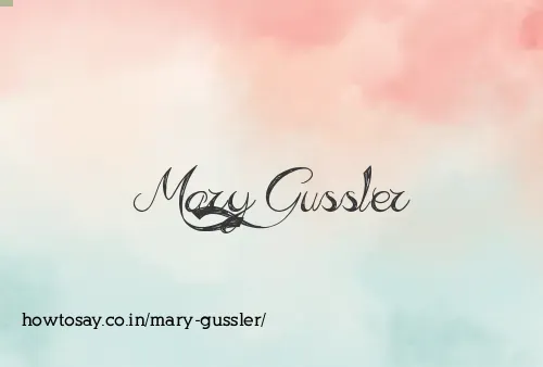 Mary Gussler