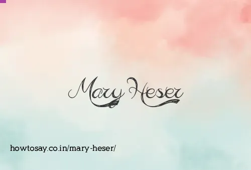 Mary Heser