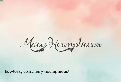 Mary Heumphreus