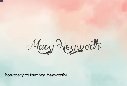 Mary Heyworth