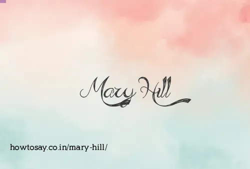 Mary Hill